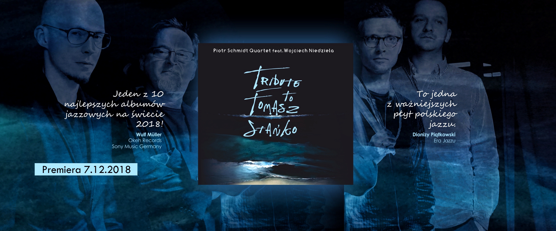 Piotr Schmidt Quartet feat. Wojciech Niedziela - Tribute To Tomasz Stańko
