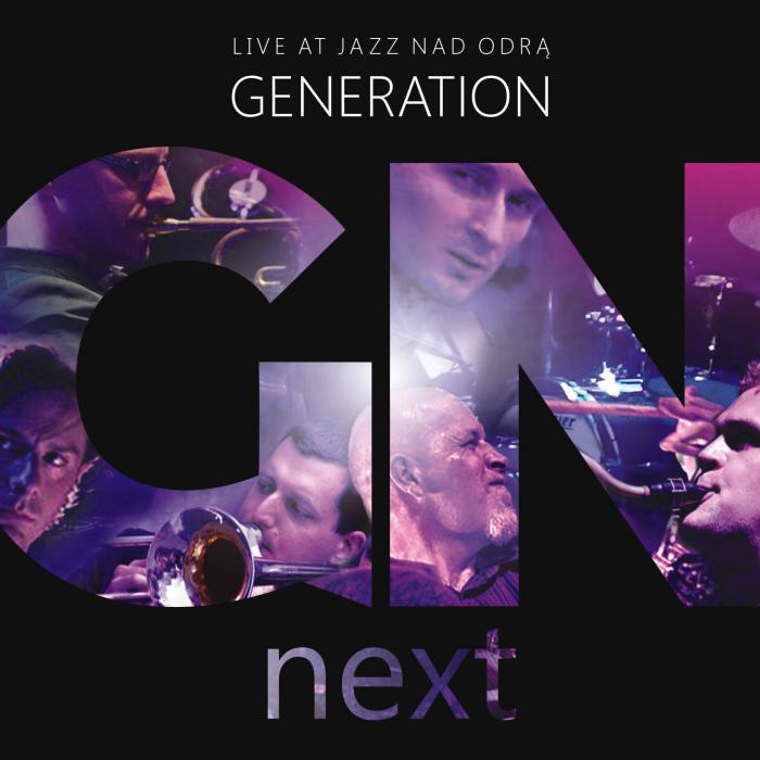 Generation Next - Live at Jazz nad Odrą