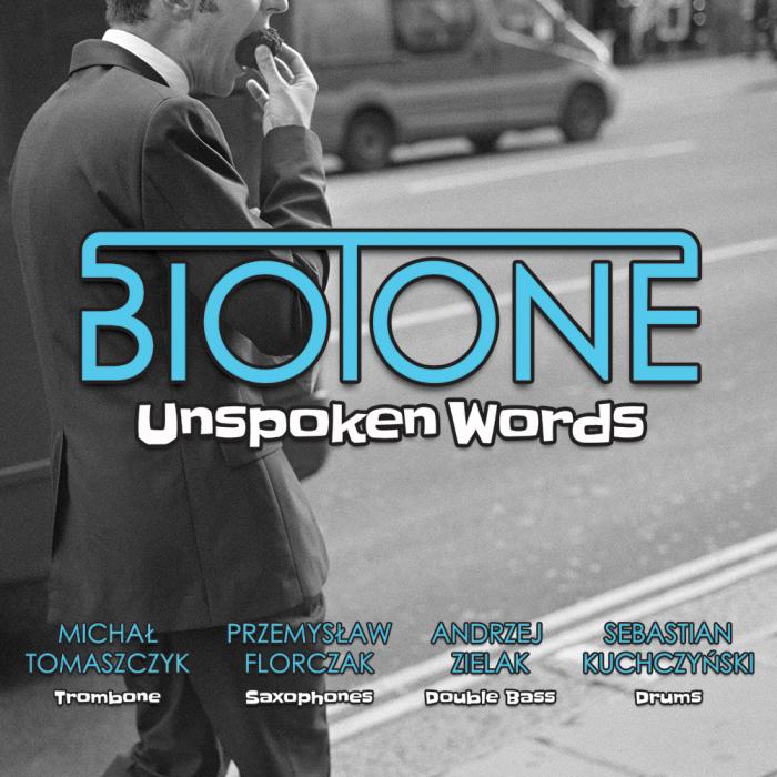 BIOTONE – Unspoken Words